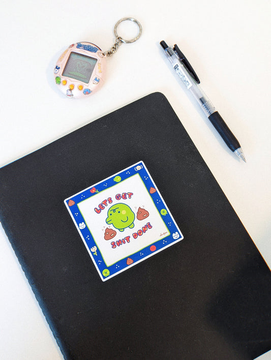 Kuchipatchi Tamagotchi Let's Get Shit Done Sticker| Cute Water-Resistant Sticker for Water Bottle, IPad, Laptop, Journal | cute poo sticker